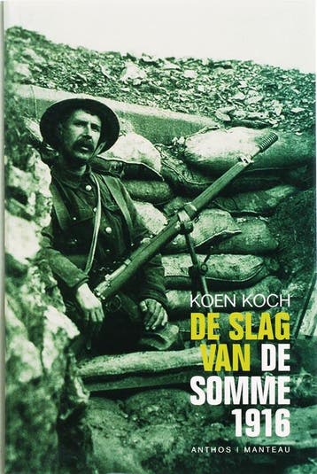 De slag van de Somme 1916 9789022320006 K. Koch, Verzenden, K. Koch