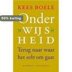 Onderwijsheid 9789086871636 Kees Boele, Verzenden, Gelezen, Kees Boele