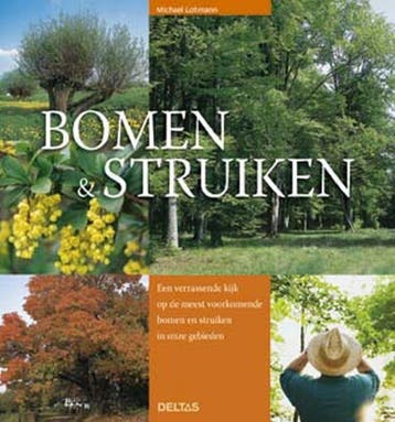 Bomen & struiken 9789044711592 Michael Lohmann, Verzenden, Michael Lohmann