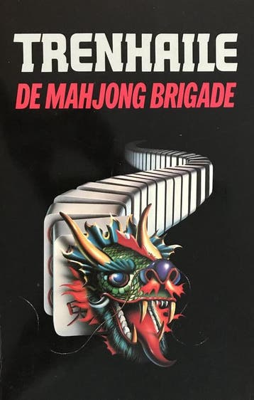 MAHJONG BRIGADE 9789022506912 John Trenhaile, Verzenden, Gelezen, John Trenhaile