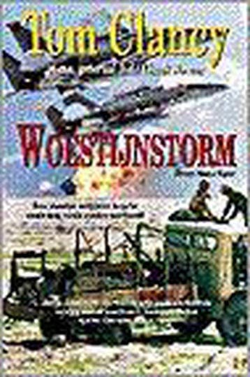 Woestijnstorm 9789022984963 Tom Clancy, Boeken, Verzenden, Zo goed als nieuw, Tom Clancy