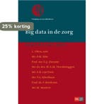 Big data in de zorg / Preadviezen voor de Vereniging voor, Boeken, Verzenden, Gelezen, Vereniging voor Gezondheidsrecht