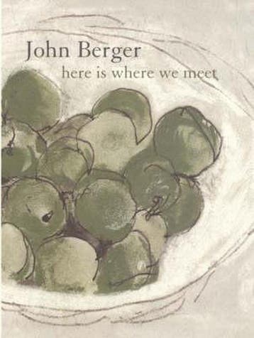 Here Is Where We Meet 9780747573173 John Berger, Boeken, Verzenden, Gelezen, John Berger