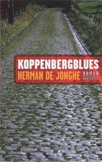 Koppenbergblues 9789052409955 H. de Jonghe, Verzenden, H. de Jonghe