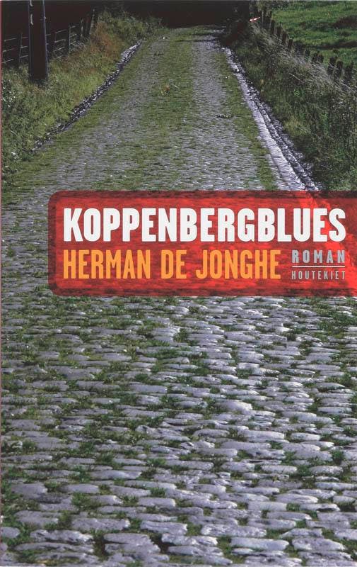 Koppenbergblues 9789052409955 H. de Jonghe, Livres, Romans, Envoi