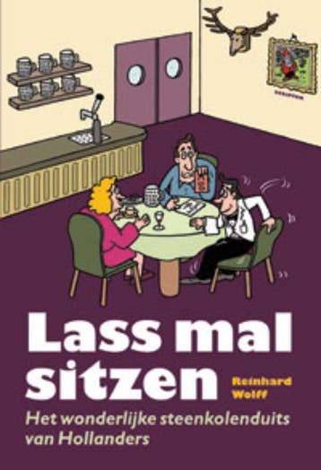 Lass mal sitzen 9789055947225 Reinhard Wolff, Verzenden, Zo goed als nieuw, Reinhard Wolff