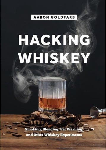 Hacking Whiskey 9780999661246 Aaron Goldfarb, Verzenden, Aaron Goldfarb