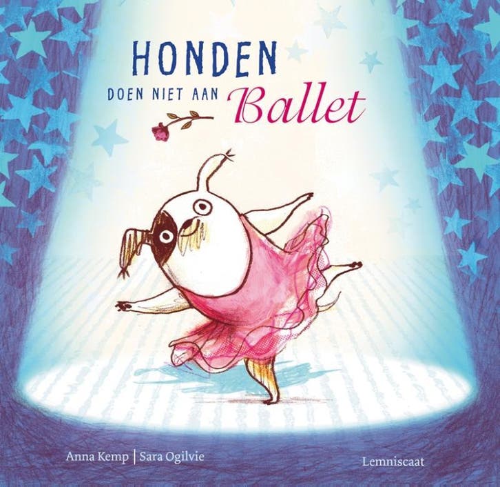 Honden doen niet aan ballet 9789047702733 Anna Kemp, Livres, Livres pour enfants | 4 ans et plus, Envoi