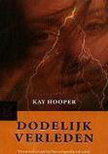 Dodelijk verleden 9789046110683 Kay Hooper, Verzenden, Gelezen, Kay Hooper