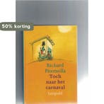 TOCH NAAR HET CARNAVAL 9789025842932 R. Piternella, Boeken, Verzenden, Zo goed als nieuw, R. Piternella