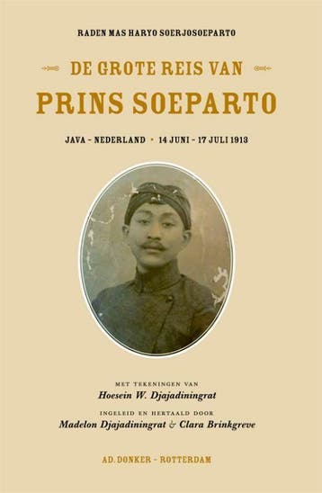 De grote reis van prins Soeparto 9789061006862, Verzenden, Gelezen, Haryo Raden Mas Soerjosoeparto