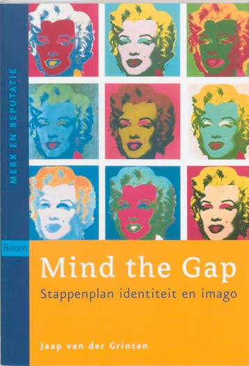 Mind the Gap / Merk en reputatie 9789085060307, Verzenden, Gelezen, J. van der Grinten