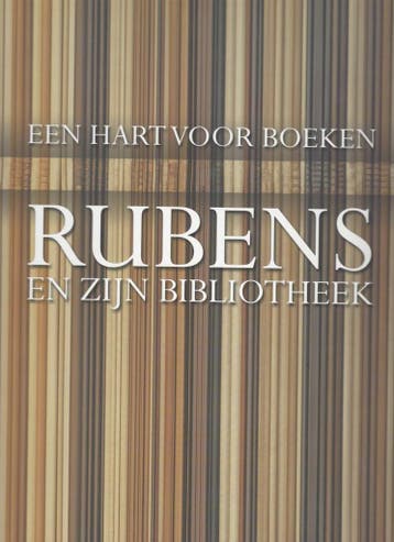 Een hart voor boeken. Rubens en zijn bibliotheek., Livres, Verzenden