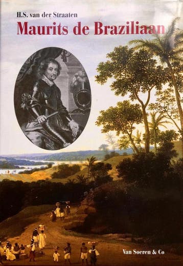 Maurits de Braziliaan 9789068810837 H. van der Straaten, Boeken, Verzenden, Zo goed als nieuw, H. van der Straaten
