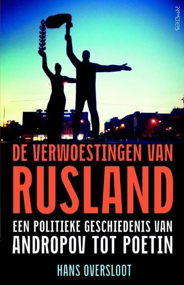 De verwoestingen van Rusland 9789035141773 Hans Oversloot, Verzenden, Hans Oversloot