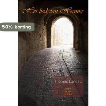 Het lied van Hanna / Israëltrilogie / 1 9789491897856, Verzenden, Zo goed als nieuw, Thomas Landau