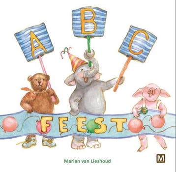 Abc-feest 9789460681851 Marian van Lieshoud, Verzenden, Gelezen, Marian van Lieshoud
