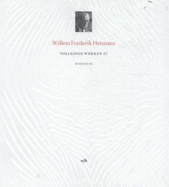 Volledige werken 17 / Volledige werken van W.F. Hermans / 17, Boeken, Romans, Zo goed als nieuw, Verzenden