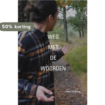 Weg met de Woorden 9789464057232 Joey Velberg, Verzenden, Joey Velberg