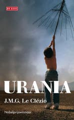 Urania 9789044515282 J.M.G. Le Clézio, Boeken, Verzenden, Zo goed als nieuw, J.M.G. Le Clézio