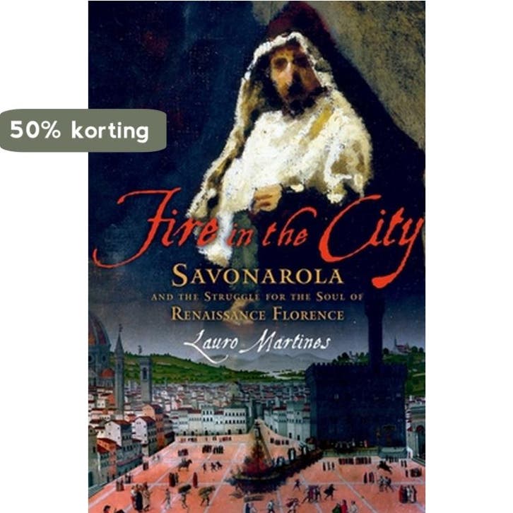 Fire in the City C 9780195177480 Lauro Martines, Livres, Langue | Anglais, Envoi