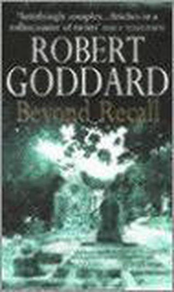Beyond Recall 9780552142250 Robert Goddard, Verzenden, Gelezen, Robert Goddard