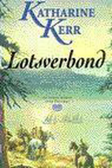 Lotsverbond / Deverry saga / 4 9789024509232 Katharine Kerr, Boeken, Verzenden, Gelezen, Katharine Kerr