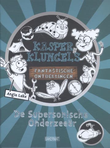 De supersonische onderzeeër / Kaspar Klungels fantastische, Verzenden, Zo goed als nieuw, Angie Lake