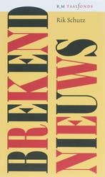 Brekend Nieuws / BnM Taal en Cultuur / 1 9789077907382, Boeken, Verzenden, Zo goed als nieuw, R. Schutz