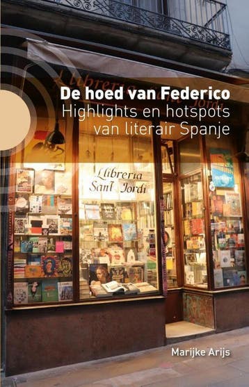 De hoed van Federico 9789492190529 Marijke Arijs, Livres, Récits de voyage, Verzenden, Marijke Arijs