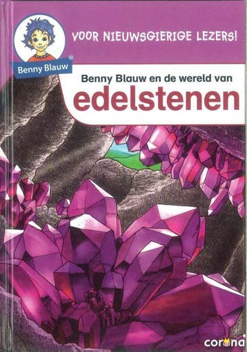 Benny Blauw en de wereld van edelstenen / Benny Blauw, Verzenden, Zo goed als nieuw, Susanne Hansch