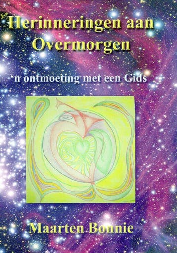 Herinneringen aan Overmorgen - Maarten Bonnie - 978907764911, Boeken, Verzenden, Nieuw