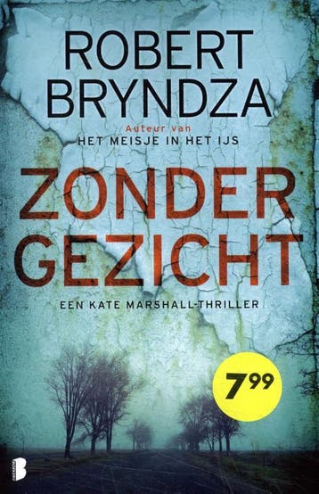 Zonder gezicht 9789022596982 Robert Bryndza, Boeken, Thrillers, Verzenden, Zo goed als nieuw, Robert Bryndza