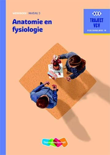 Anatomie en Fysiologie / niveau 3 / Werkboek / Traject V&V, Verzenden, Gelezen, A.J. Huijgen