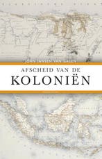 Afscheid van de koloniën 9789025435301 John Jansen van Galen, Boeken, Verzenden, Gelezen, John Jansen van Galen
