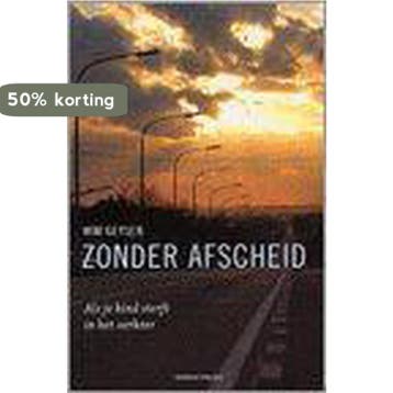 Zonder afscheid 9789002214219 Geysen, Verzenden, Gelezen, Geysen