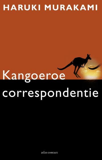 Kangoeroecorrespondentie 9789045021874 Haruki Murakami, Boeken, Verzenden, Zo goed als nieuw, Haruki Murakami