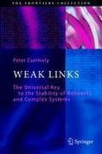 Weak Links 9783642011924 Peter Csermely, Verzenden, Peter Csermely