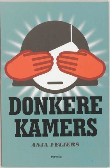 Donkere kamers 9789022321294 Anja Feliers, Boeken, Verzenden, Gelezen, Anja Feliers