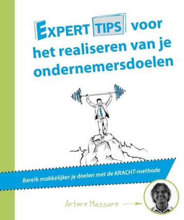 Experttips voor het realiseren van je ondernemersdoelen /, Verzenden, Arturo Massaro