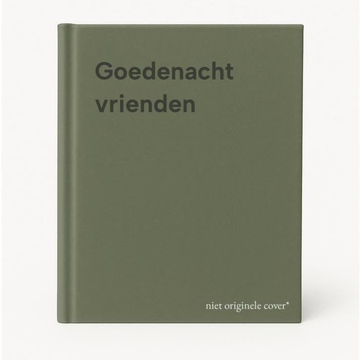 Goedenacht vrienden 9789493319363, Boeken, Literatuur, Zo goed als nieuw, Verzenden