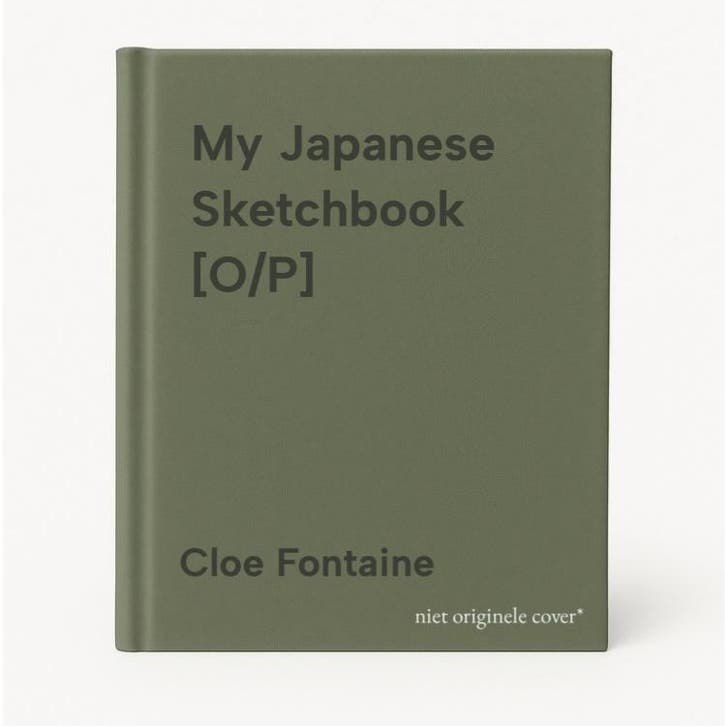My Japanese Sketchbook  [O/P] 9782080304346 Cloe Fontaine, Livres, Langue | Anglais, Envoi