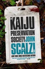 The Kaiju Preservation Society 9780765389121 John Scalzi, Verzenden, John Scalzi