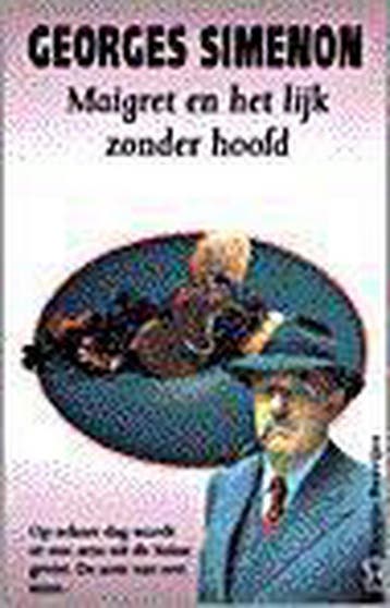 Maigret en het lijk zonder hoofd / Maigret 9789044902389, Verzenden, Gelezen, Georges Simenon