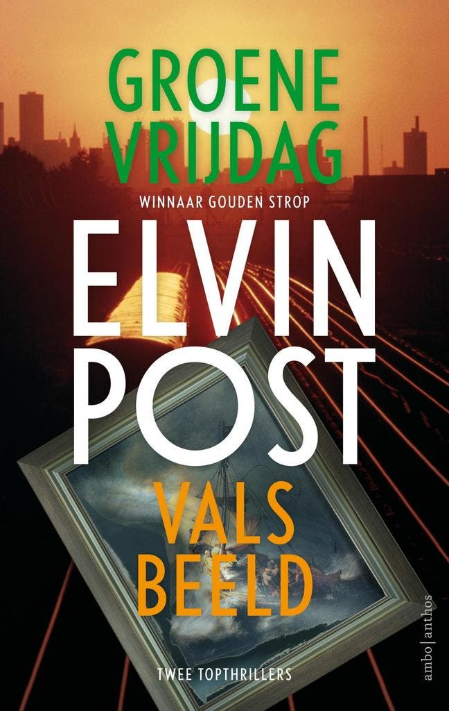 Groene vrijdag ; Vals beeld 9789026364525 Elvin Post, Boeken, Thrillers, Gelezen, Verzenden