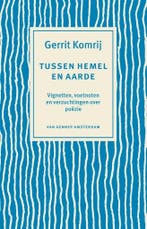 Tussen hemel en aarde 9789461641441 Gerrit Komrij, Boeken, Verzenden, Zo goed als nieuw, Gerrit Komrij