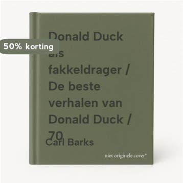 Donald Duck als fakkeldrager / De beste verhalen van Donald, Verzenden, Carl Barks