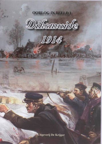 Diksmuide 1914 / Oorlog in Beeld special / 1 9789072547460, Verzenden, Zo goed als nieuw, Roger Lampaert