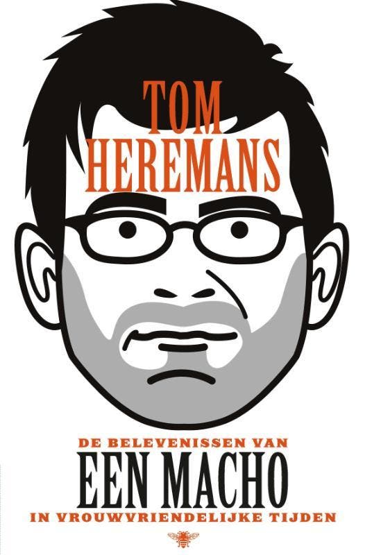 De belevenissen van een macho in vrouwvriendelijke tijden, Boeken, Literatuur, Gelezen, Verzenden