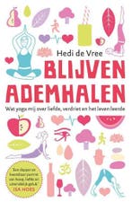 Blijven ademhalen 9789400505636 Hedi de Vree, Verzenden, Gelezen, Hedi de Vree